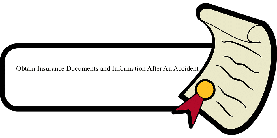 Illustration of Obtain Insurance Documents after an Automobile Accident
